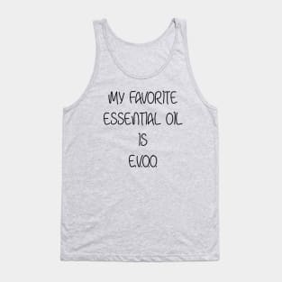 My Favorite Essential Oil is E.V.O.O Tank Top